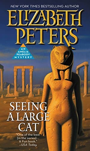 Seeing a Large Cat (Amelia Peabody Book 9)