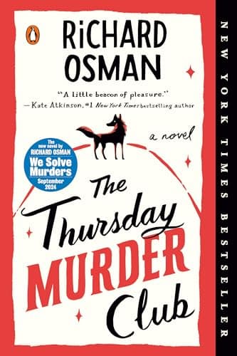 The Thursday Murder Club: A Novel (A Thursday Murder Club Mystery Book 1)