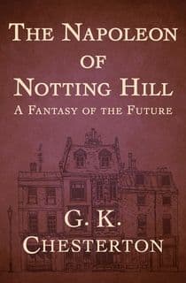 The Napoleon of Notting Hill