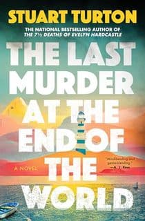 The Last Murder at the End of the World: A Novel