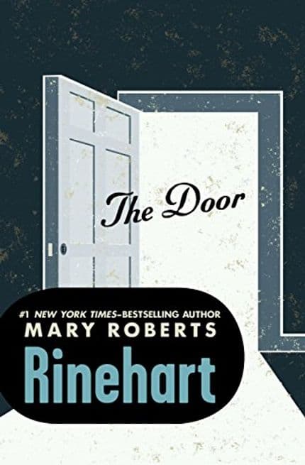 The Door by Mary Roberts Rineheart