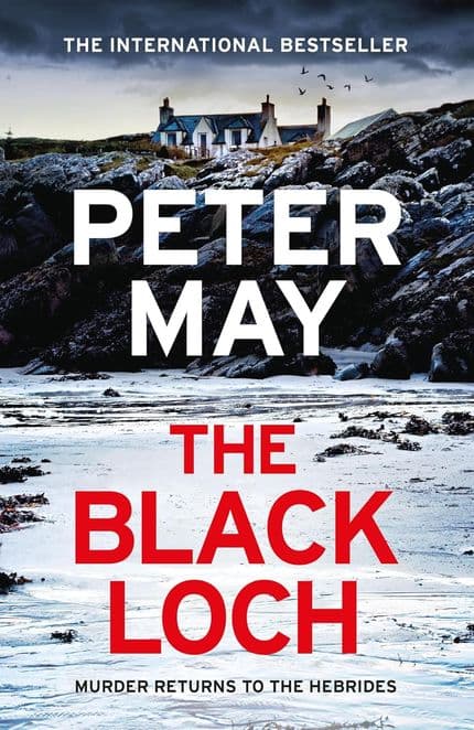 The Black Loch by Peter May