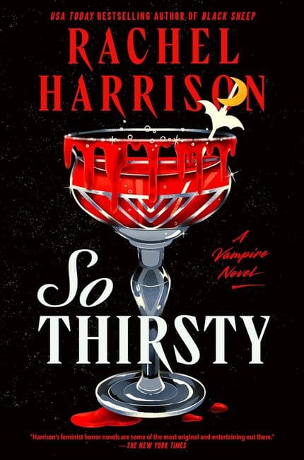 So Thirsty Rachel Harrison