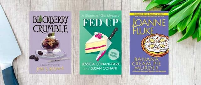 Take a Bite Out of Crime: 11 Culinary Cozy Mysteries Bursting with Recipes for You to Try Out While Under Quarantine
