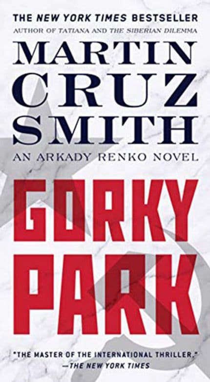 Book cover of mystery novel Gorky Park by Martin Cruz Smith