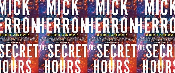 Win a Copy of The Secret Hours by Mick Herron, Author of Slow Horses!