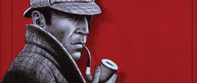 Our Ever-Enduring Infatuation with Sherlock Holmes