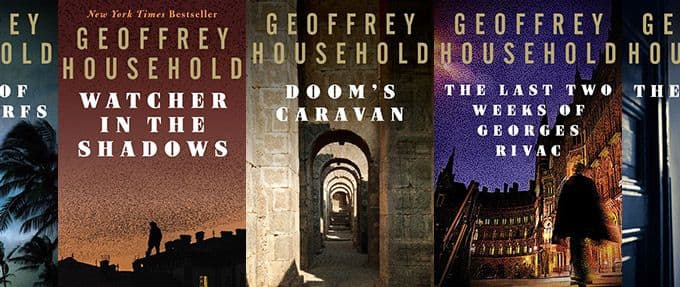 Geoffrey Household Is the British Thriller Writer You Didn’t Know You Were Missing